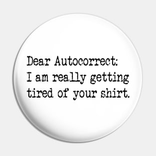 Dear Autocorrect Pin