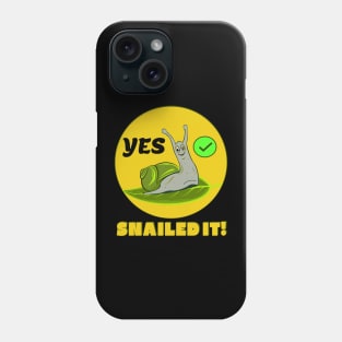 Snailed it Phone Case