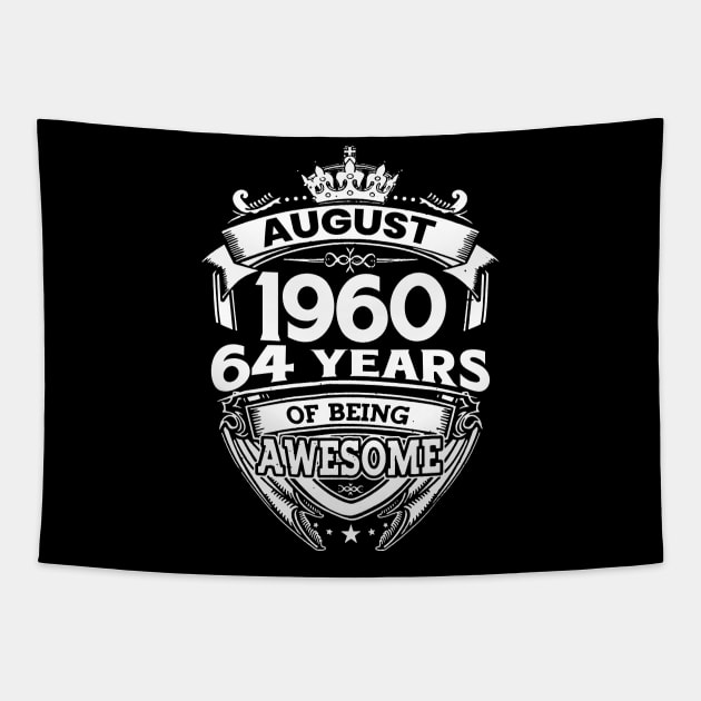 August 1960 64 Years Of Being Awesome 64th Birthday Tapestry by Bunzaji