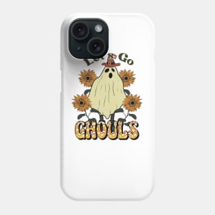 Let's Go Ghouls Phone Case