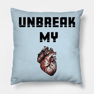 Unbreak My Heart Pillow