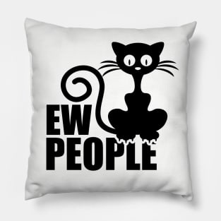 Ew People Pillow