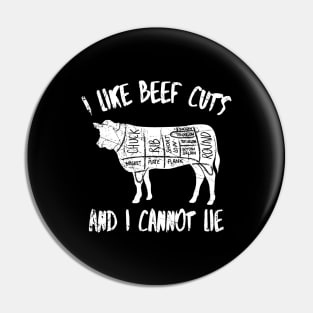 I like beef cuts and I cannot lie Pin