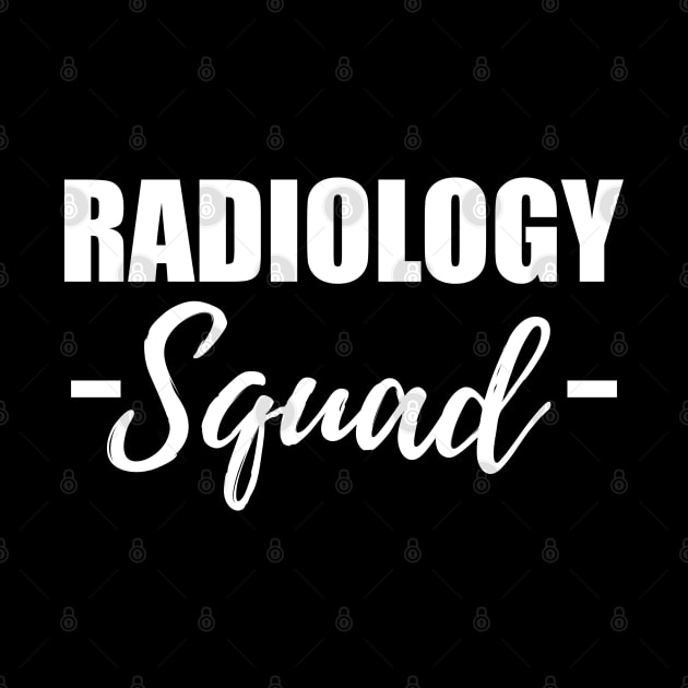 Radiology Squad w by KC Happy Shop