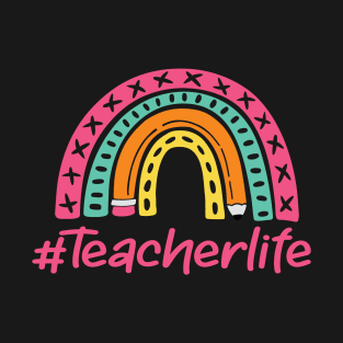 Teacher life - Rainbow T-Shirt