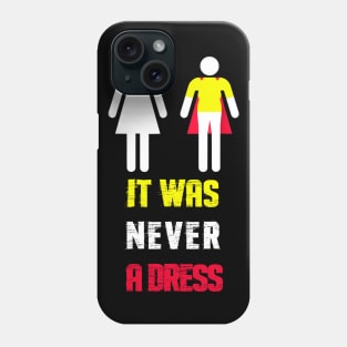 It Was Never A Dress Feminism Gender Equality Phone Case