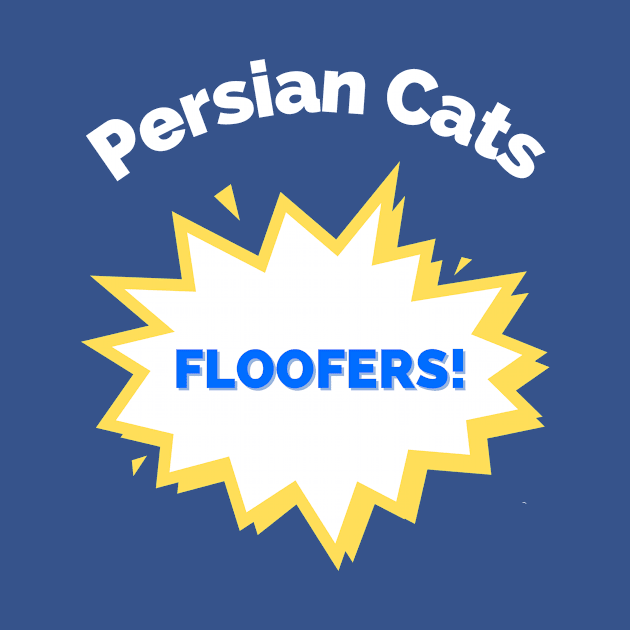 Persian Cats Are Floofers! by spiffy_design