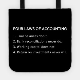 Funny CPA Accountant Four Laws Of Accounting Pun Jokes Tote