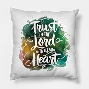 Trust in the lord Pillow