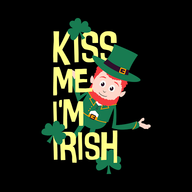 Kiss me I'm Irish Patty funny St. Patricks Day by Foxxy Merch