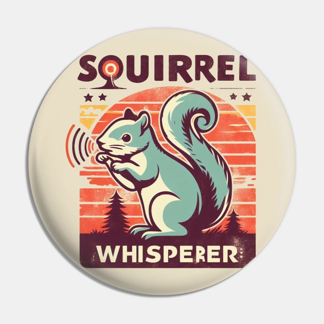 Squirrel Whisperer Pin by Dalindokadaoua