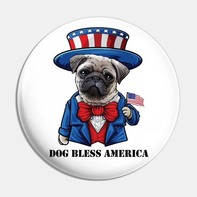 Pug Dog Bless America Pin by whyitsme