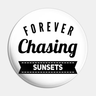 Forever chasing sunsets Life is better in summer Hello Summer Cute Summer Typography Pin