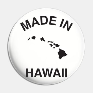 Made in Hawaii Pin