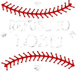 Primitive Vintage Refuse to Loose Baseball Softball Sayings Magnet