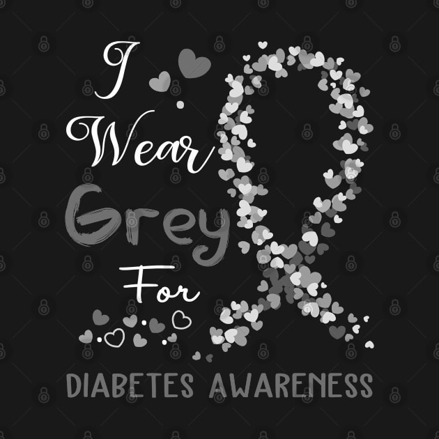 I Wear Grey For Diabetes Awareness Support Diabetes Warrior Gifts by ThePassion99