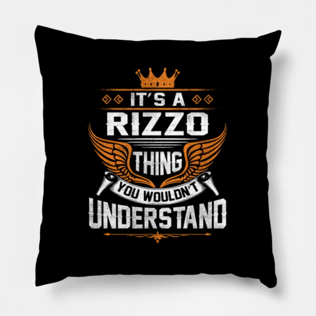 Rizzo - Rizzo Thing You Wouldn'T Understand Pillow by jasper-cambridge