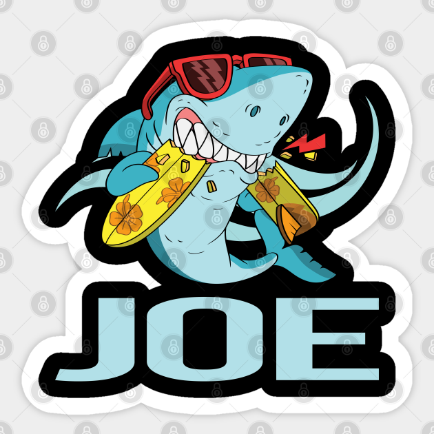 Funny Shark - Joe Name - Joe - Sticker | TeePublic Funny Shark - Joe Name - Joe - Sticker | TeePublic