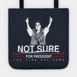 President Not Sure Tote