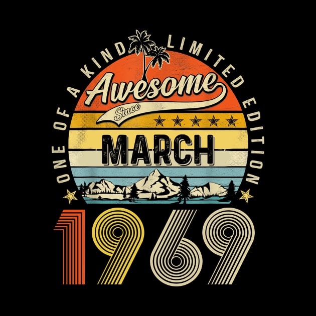 Awesome Since March 1969 Vintage 54th Birthday by Tagliarini Kristi