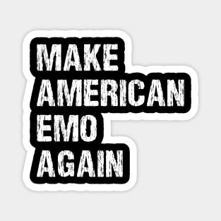 Make America Emo Again Magnet