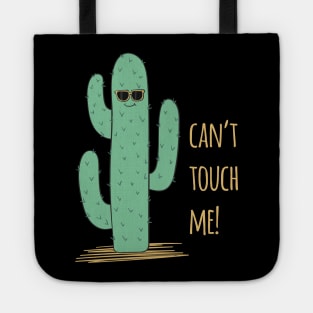 Can't Touch Me Cactus - Funny Cactus Gift Tote