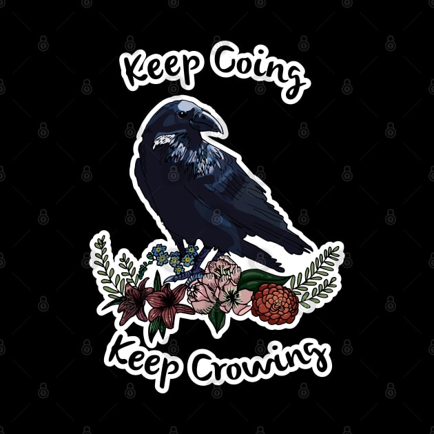 Keep going, keep crowing - wholesome crow with flowers by Petra Vitez