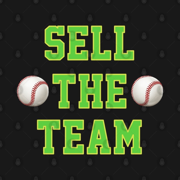 Sell the Team John Fisher Out Oaklands Athletics by Dysfunctional Tee Shop
