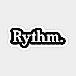 Rythm. Magnet