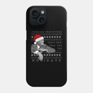 Holiday Sweater: FDR's Fireside Festivities Phone Case