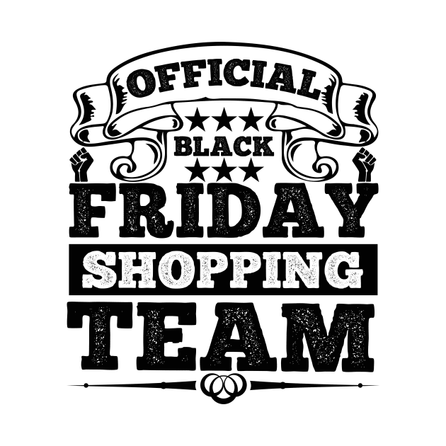 Official black Friday shopping team T Shirt For Women Men by QueenTees