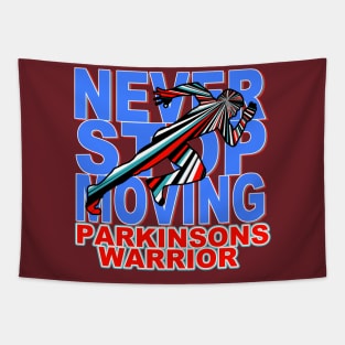 Never Stop Moving Parkinsons Warrior Tapestry