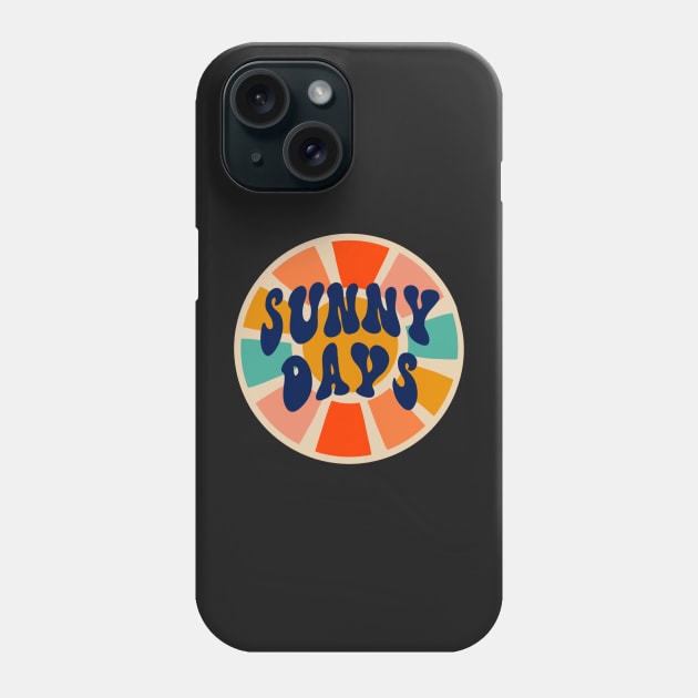 SUNNY DAYS Phone Case by astroashleeart