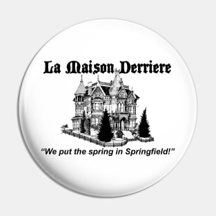 La Maison Derriere Pin