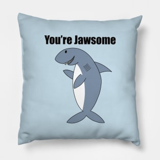 You’re Jawsome Pillow