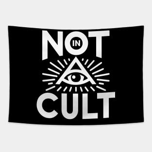 NOT IN A CULT - Funny Eye of Providence Graphic Tapestry