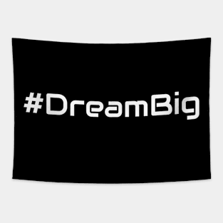 Dream Big Tapestry