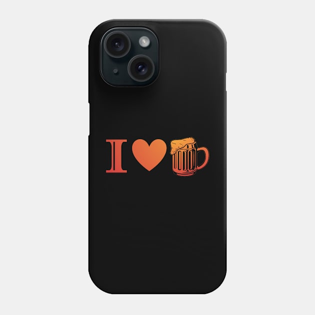 I love beer | Beer lover Phone Case by Dynasty Arts