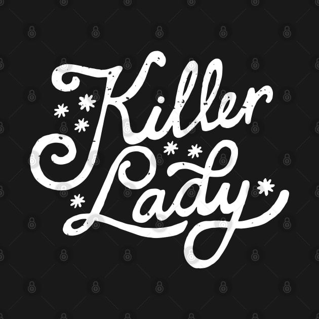 Lady Killer by Nadia D