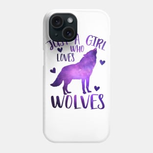 Just a girl who loves wolves Phone Case