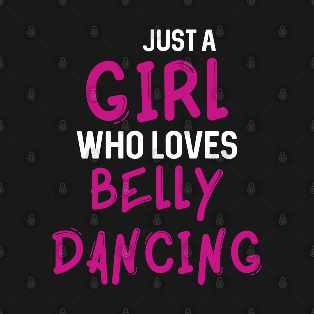 Just a girl who loves belly dancing by inspiringtee