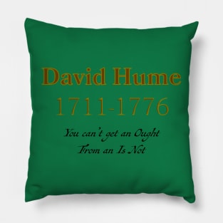 David Hume - No Ought From Is Not Pillow