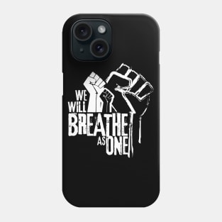 We Will Breathe As One - White Graphic Phone Case