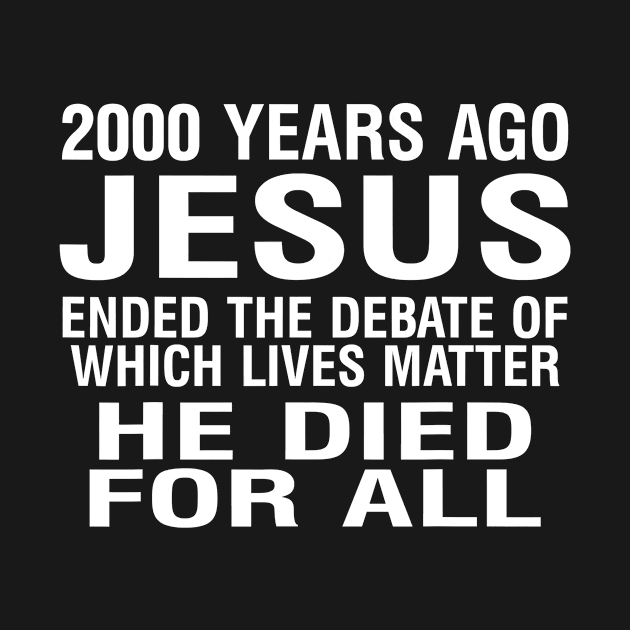 2000 Years Ago Jesus Ended The Debate Of Which Lives Matter by pyxisapricots