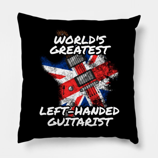 World's Greatest Left-Handed Guitarist UK Flag Guitar Pillow by doodlerob