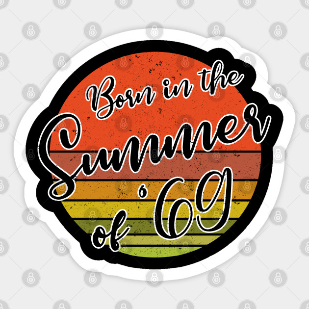50th Birthday Gift Summer Of 69 Mom Dad Vintage Man Woman Summer