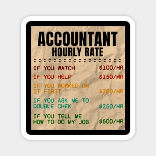 Accountant Hourly Rate Accountant CPA Humor Magnet