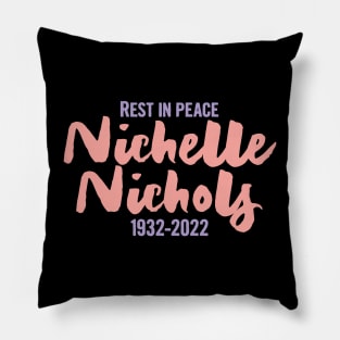 RIP Nichelle Nichols Pillow