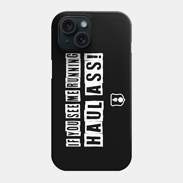 USAF AMMO - If You See Me Running Phone Case by 461VeteranClothingCo