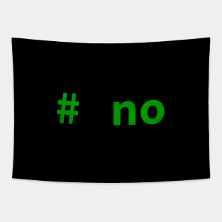 # no comment (Python/Perl/mySQL/Shell) Tapestry